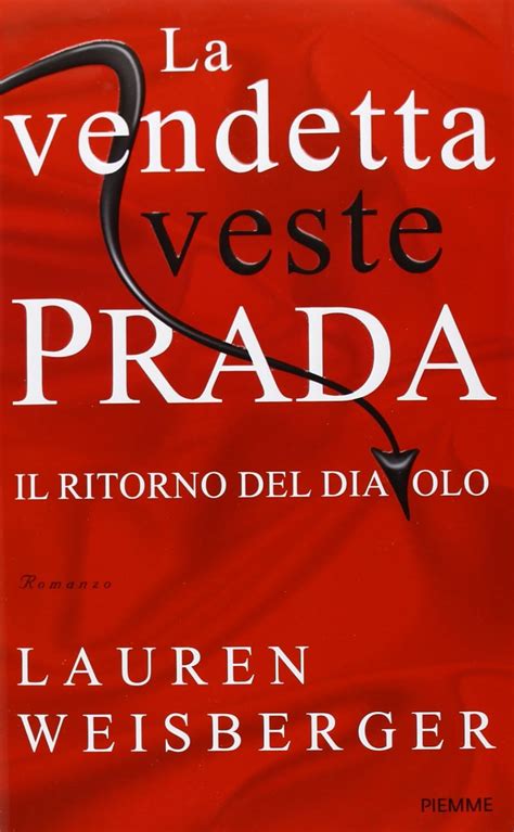 la vendetta veste prada in vendita milano librerie mondadori|La vendetta veste Prada. Il ritorno del diavolo .